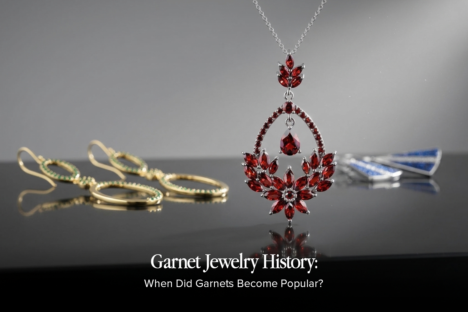 Garnet Jewelry History